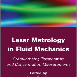 Laser Metrology in Fluid Mechanics