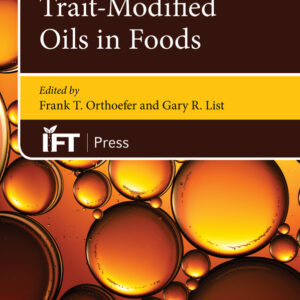 Trait-Modified Oils in Foods