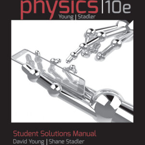 Student Solutions Manual to accompany Physics, 10e