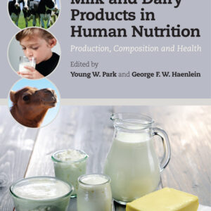 Milk and Dairy Products in Human Nutrition