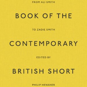 Penguin Book of the Contemporary British Short Story
