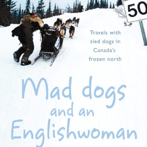 Mad Dogs And An Englishwoman