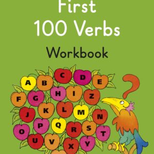 First 100 Verbs workbook: English for Beginners
