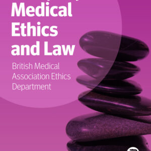 Everyday Medical Ethics and Law