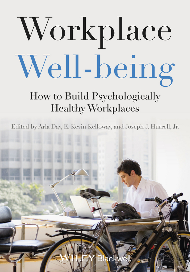 Workplace Well-Being: How To Build Psychologically Healthy Workplaces ...