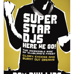 Superstar DJs Here We Go!