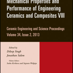 Mechanical Properties and Performance of Engineering Ceramics and Composites VIII