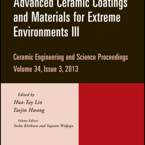 Advanced Ceramic Coatings and Materials for Extreme Environments III