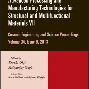 Advanced Processing and Manufacturing Technologies for Structural and Multifunctional Materials VII