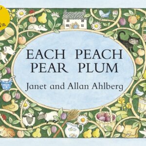 Each Peach Pear Plum