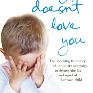 Mummy Doesn't Love You