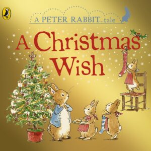 Peter Rabbit Tales: A Christmas Wish