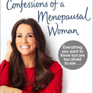 Confessions of a Menopausal Woman