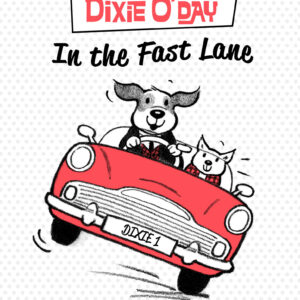 Dixie O'Day: In The Fast Lane
