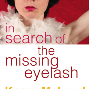 In Search of the Missing Eyelash