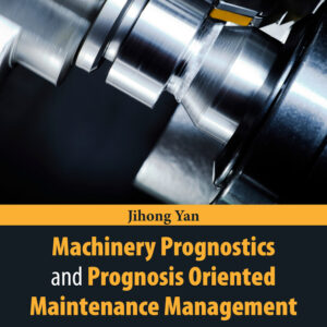 Machinery Prognostics and Prognosis Oriented Maintenance Management