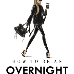 How to Be an Overnight Success