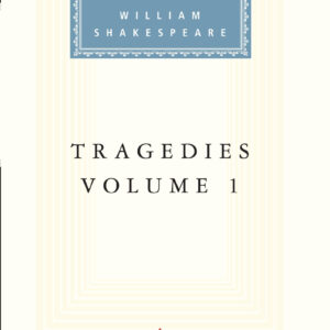 Tragedies Volume 1