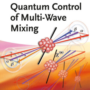 Quantum Control of Multi-Wave Mixing