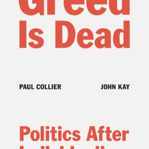 Greed Is Dead