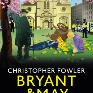 Bryant & May - Oranges and Lemons