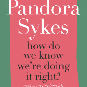 How Do We Know We're Doing It Right?