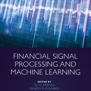 Financial Signal Processing and Machine Learning