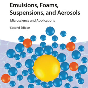 Emulsions, Foams, Suspensions, and Aerosols