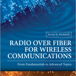 Radio over Fiber for Wireless Communications
