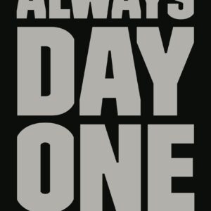 Always Day One