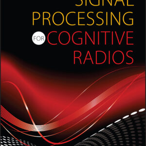 Signal Processing for Cognitive Radios
