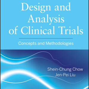 Design and Analysis of Clinical Trials