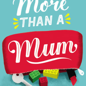 More Than a Mum