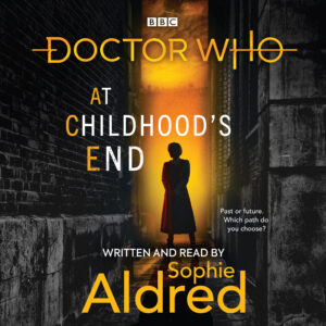Doctor Who: At Childhood’s End
