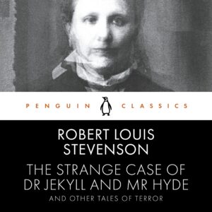 Strange Case of Dr Jekyll and Mr Hyde and Other Tales of Terror