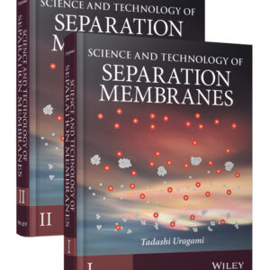 Science and Technology of Separation Membranes
