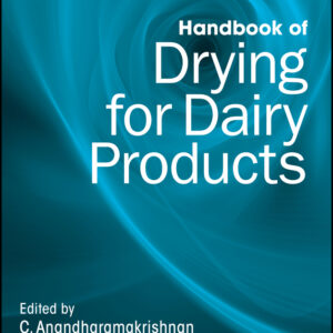 Handbook of Drying for Dairy Products