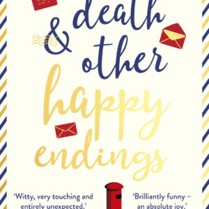 Death and other Happy Endings