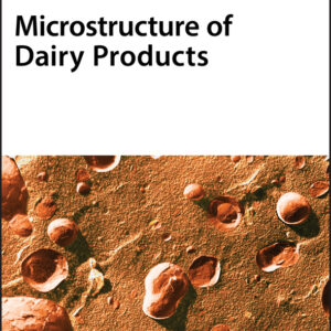 Microstructure of Dairy Products