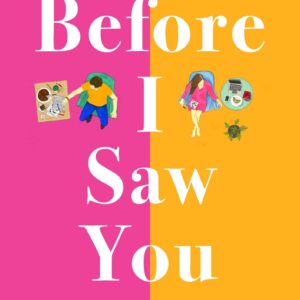 Before I Saw You