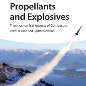 Propellants and Explosives