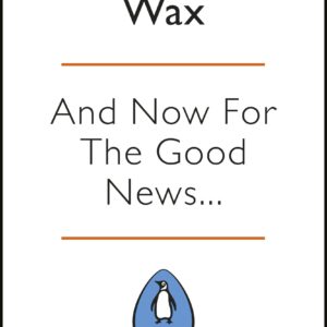 And Now For The Good News...