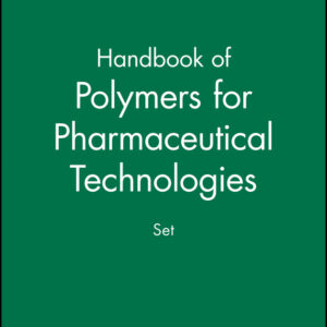 Handbook of Polymers for Pharmaceutical Technologies, Set