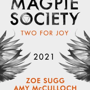 Magpie Society: Two for Joy