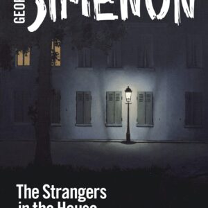 Strangers in the House