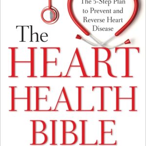 THE HEART HEALTH BIBLE