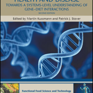Nutrigenomics and Proteomics in Health and Disease