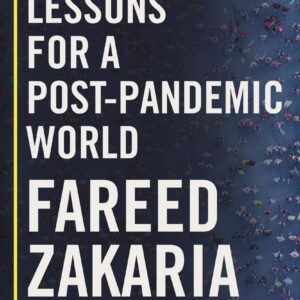 Ten Lessons for a Post-Pandemic World