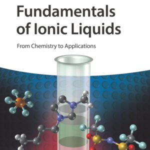 Fundamentals of Ionic Liquids