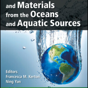 Fuels, Chemicals and Materials from the Oceans and Aquatic Sources